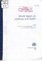 World report on violence and Health (Chapter 4: Violence by intimate partners & Chapter 6: Sexual Violence)